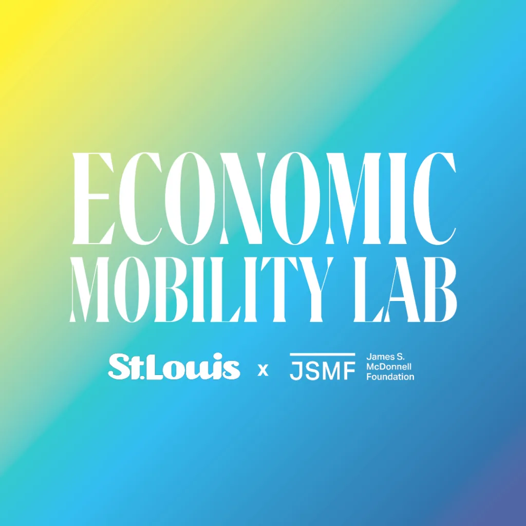 Economic Mobility Lab | St. Louis Magazine x James S. McDonnell Foundation